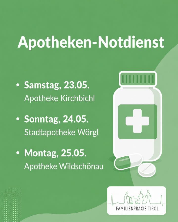 „Apotheken-Notdienst“ neben einer gezeichneten Medikamentenflasche mit Kreuz: Samstag, 23.05. die Apotheke Kirchbichl, Sonntag, 24.05. die Stadtapotheke Wörgl, Montag, 25.05. die Apotheke Wildschönau.