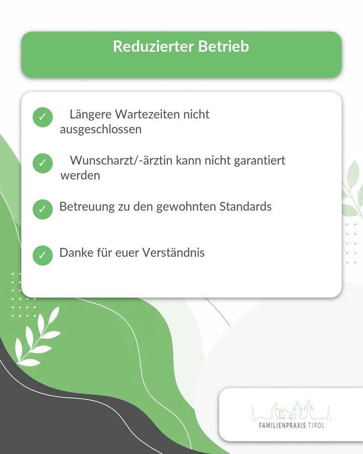 „Reduzierter Betrieb“ — eine Liste mit Häkchen: längere Wartezeiten nicht ausgeschlossen, Wunscharzt oder Wunschärztin kann nicht garantiert werden, Betreuung zu den gewohnten Standards, danke für euer Verständnis.
