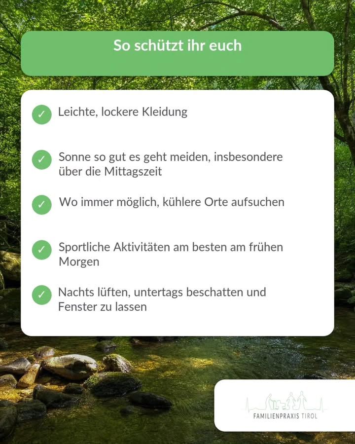 „So schützt ihr euch“ über einem Foto eines schattigen Waldbachs. Die Liste mit Häkchen nennt: leichte, lockere Kleidung, Sonne so gut es geht meiden, insbesondere über die Mittagszeit, wo immer möglich kühlere Orte aufsuchen, sportliche Aktivitäten am besten am frühen Morgen, nachts lüften und untertags beschatten und Fenster zu lassen.