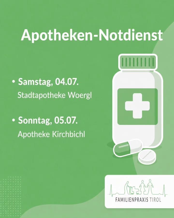 „Apotheken-Notdienst“ neben einer gezeichneten Medikamentenflasche mit Kreuz: Samstag, 04.07. die Stadtapotheke Woergl, Sonntag, 05.07. die Apotheke Kirchbichl.