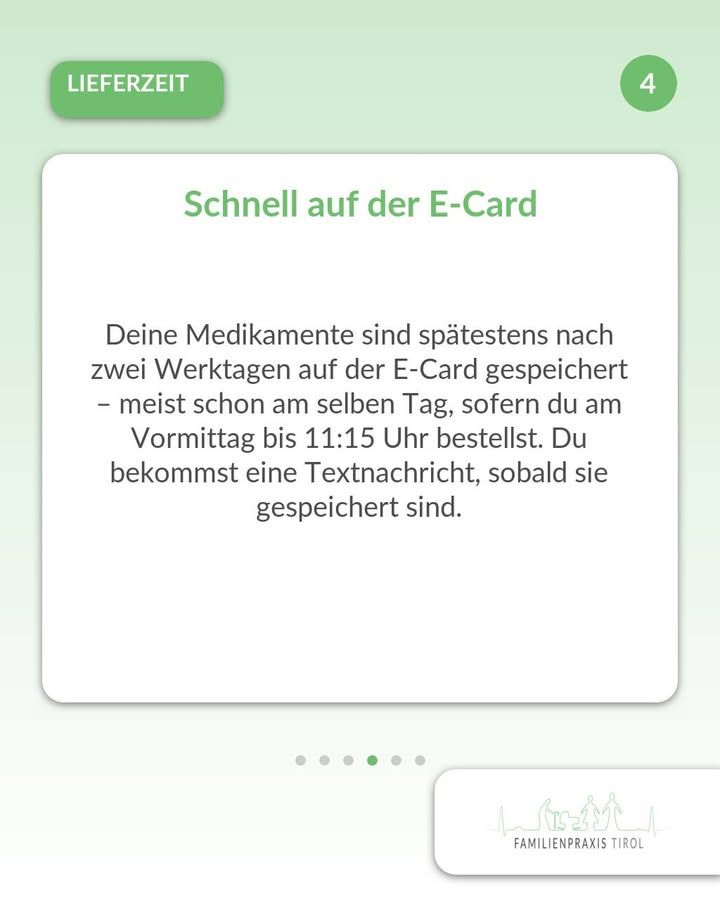„Schnell auf der E-Card“ — vierte Karte: Deine Medikamente sind spätestens nach zwei Werktagen auf der E-Card gespeichert, meist schon am selben Tag, sofern du am Vormittag bis 11:15 Uhr bestellst. Du bekommst eine Textnachricht, sobald sie gespeichert sind.